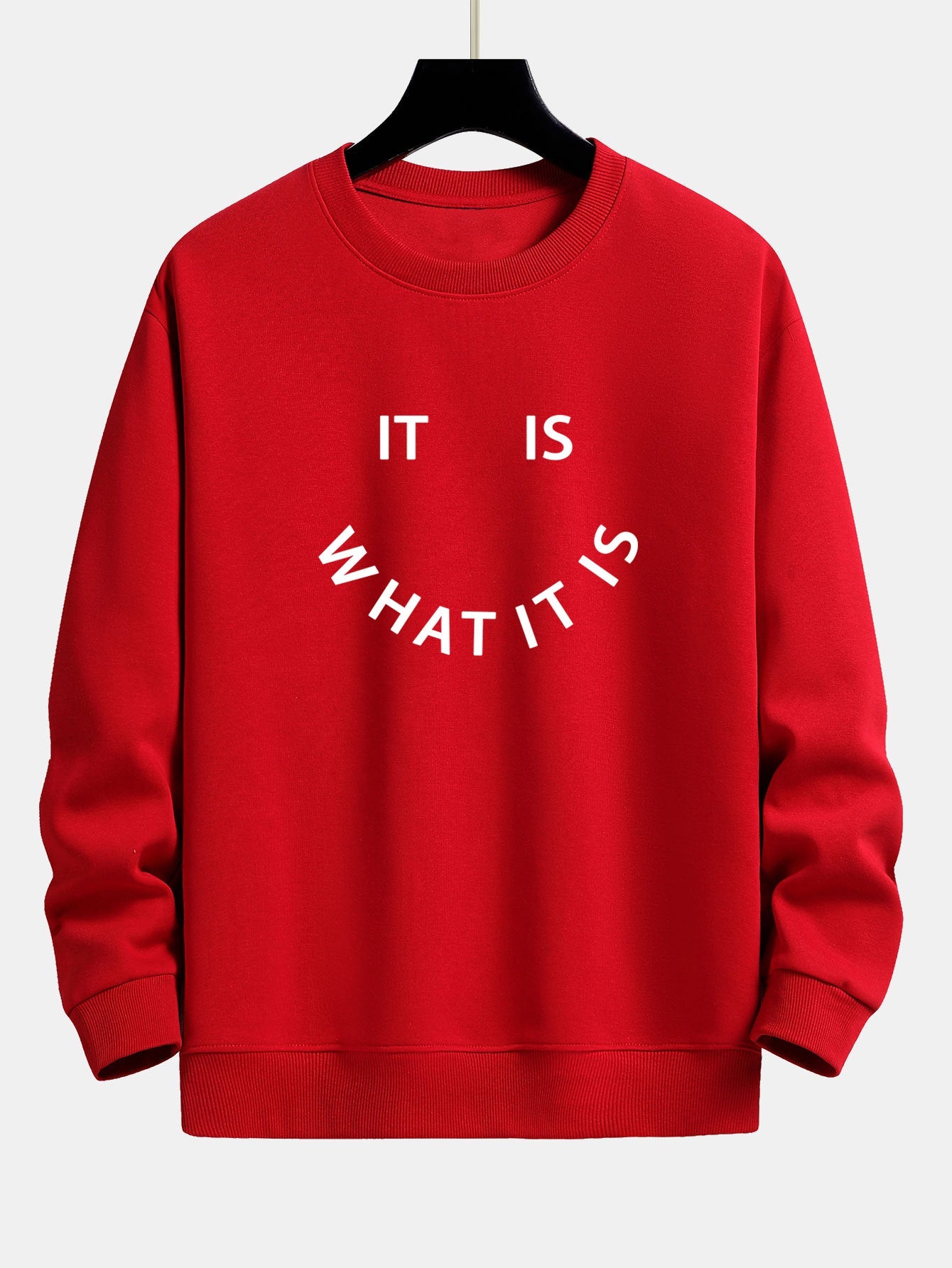 It Is What It Is Print Relax Fit Sweatshirt